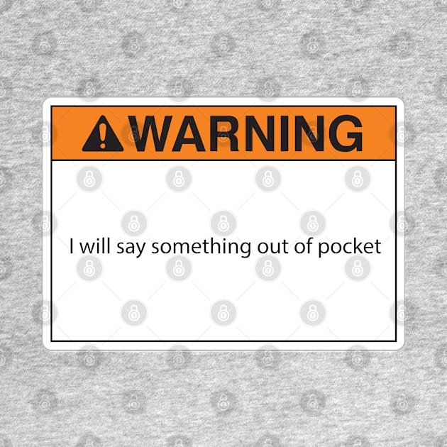 Warning label by Squid's Store